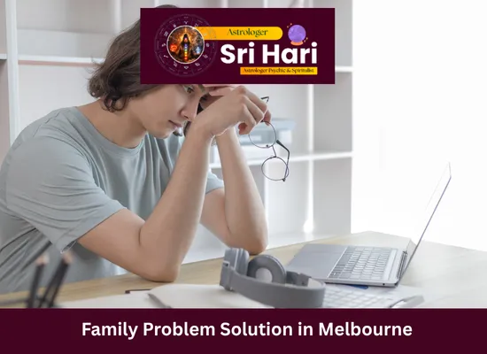 Family Problem Solution in Melbourne
